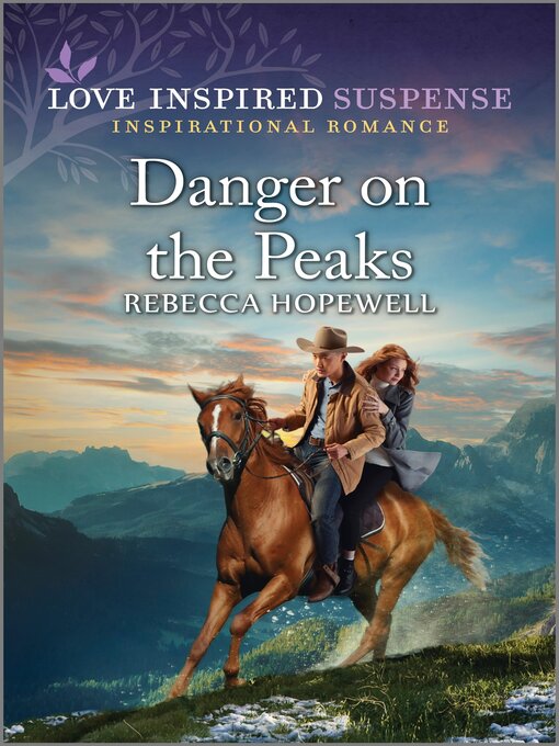 Title details for Danger on the Peaks by Rebecca Hopewell - Available